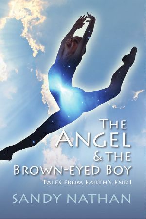 [Earth's End 01] • The Angel & the Brown-eyed Boy